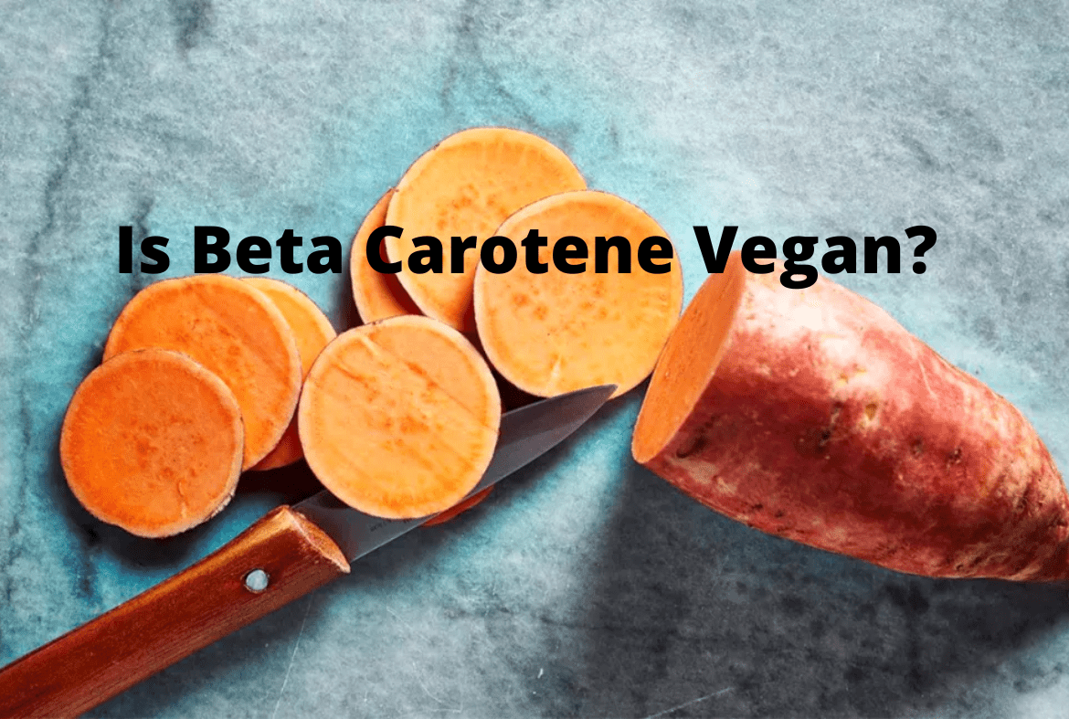 Is Beta Carotene Vegan