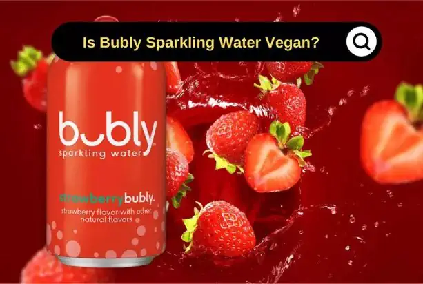 Is Bubly Gluten Free & Vegan Sparkling Water