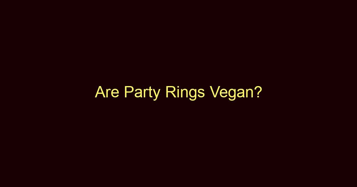 are party rings vegan 11416