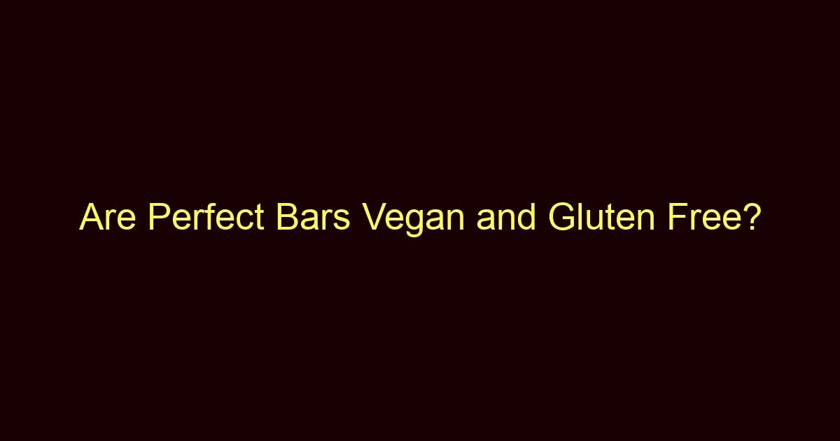 are perfect bars vegan and gluten free 2166