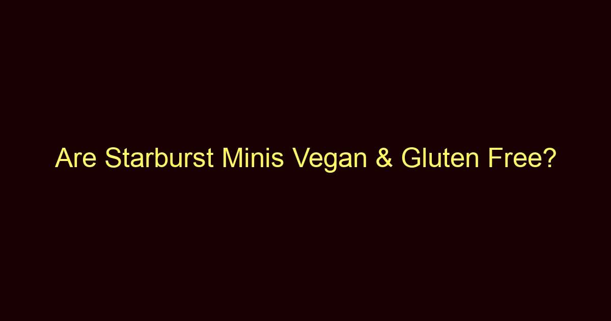 are starburst minis vegan gluten free 2387