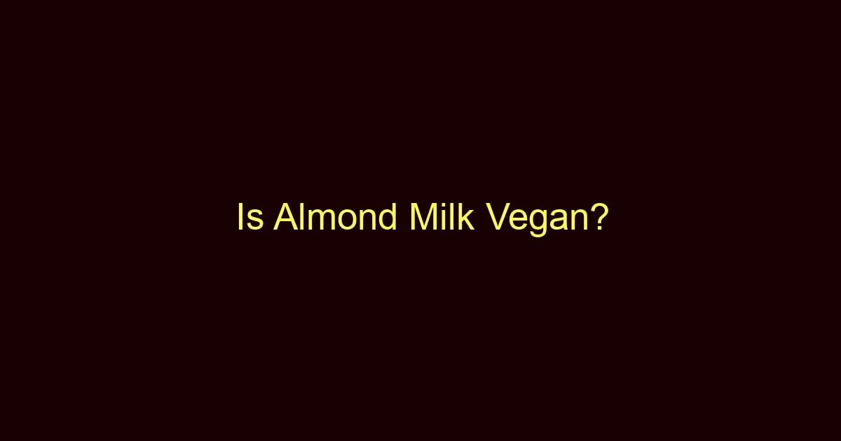 is almond milk vegan 8680 2