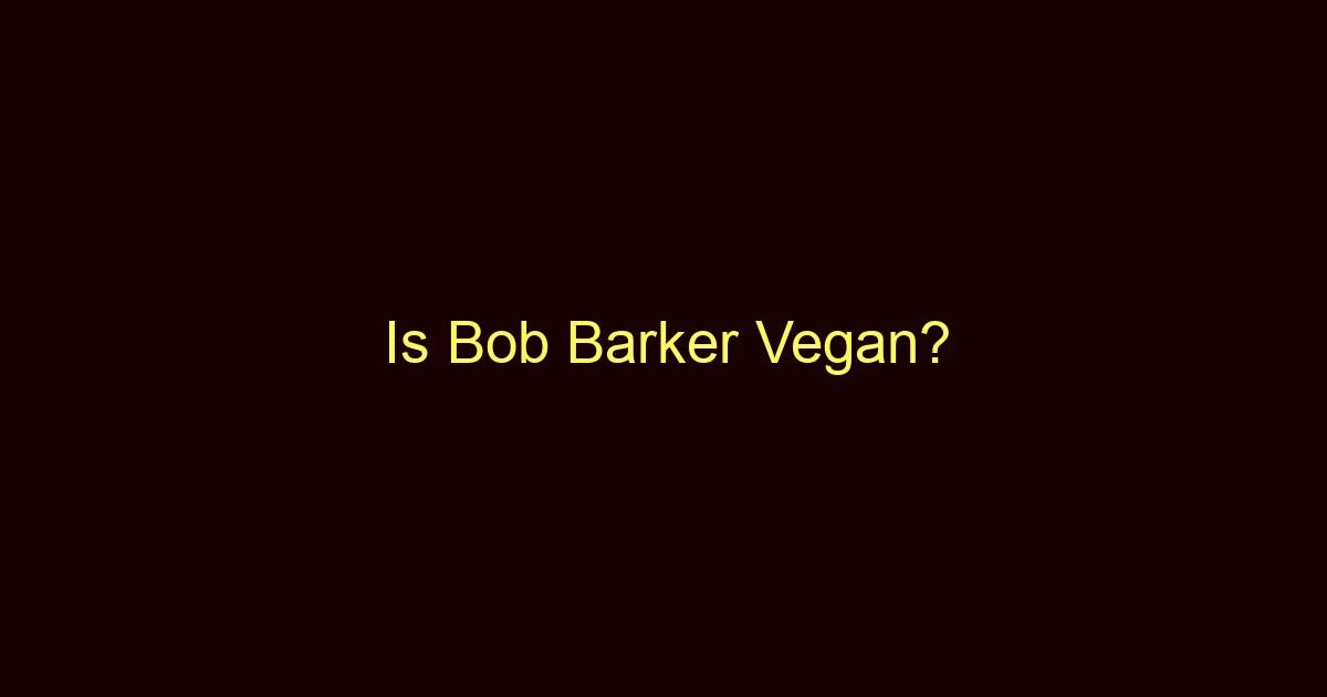 is bob barker vegan 10729