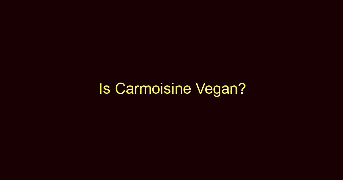 is carmoisine vegan 9104 1