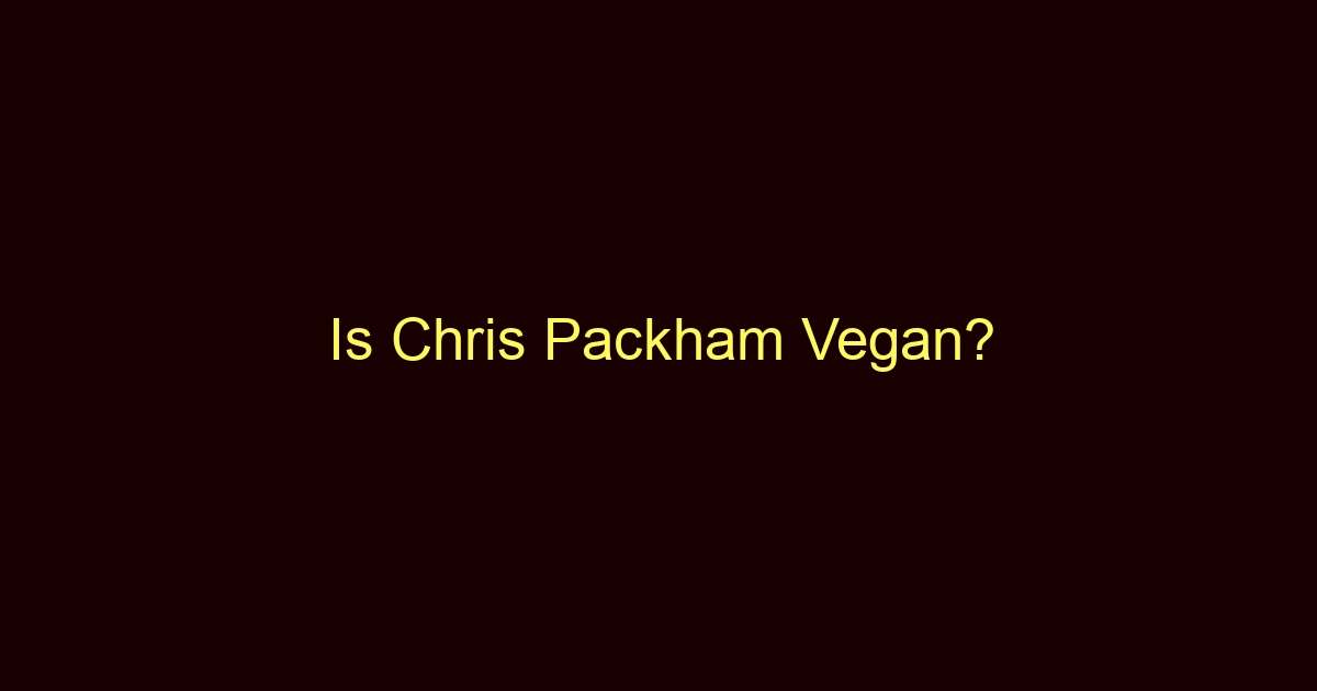 is chris packham vegan 10773