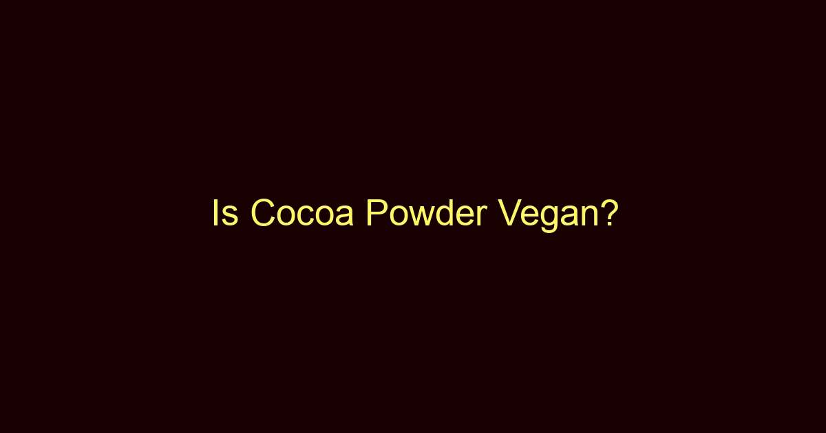 is cocoa powder vegan 9065