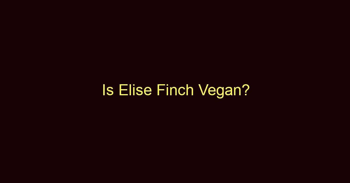is elise finch vegan 11013