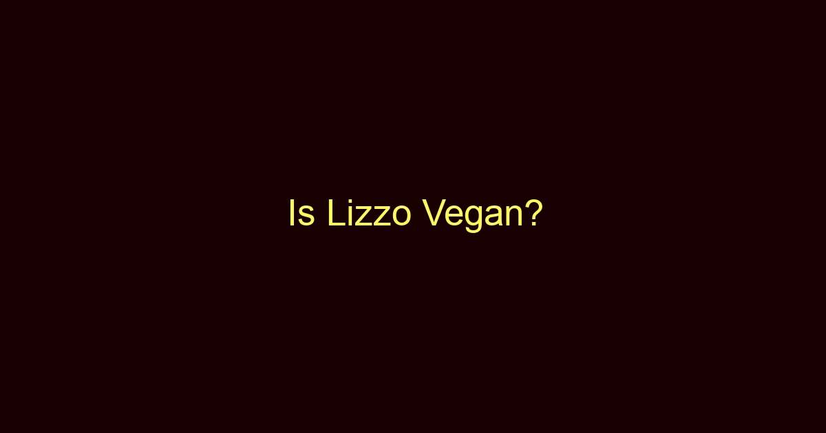 is lizzo vegan 10674