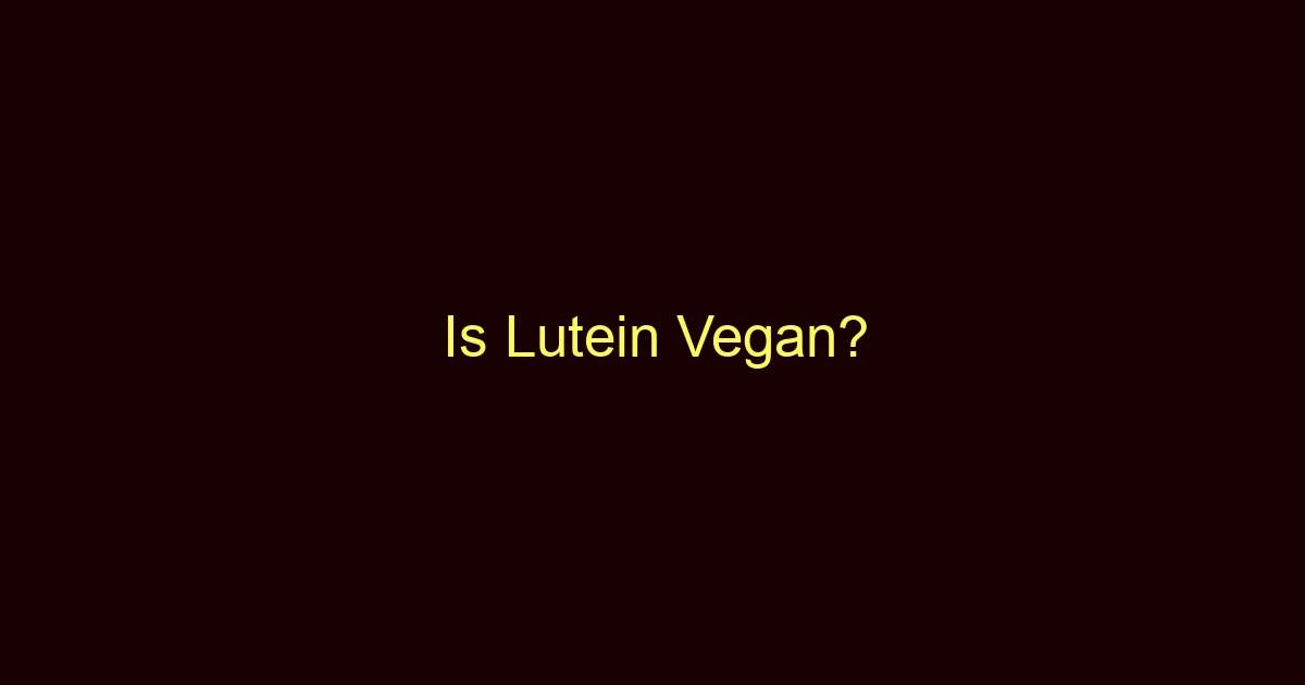 is lutein vegan 9439