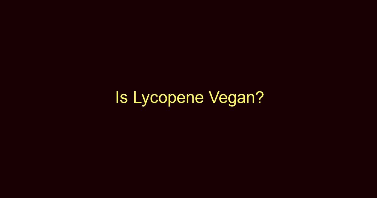 is lycopene vegan 9441
