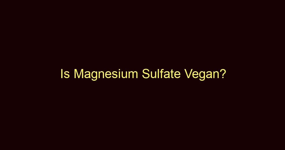 is magnesium sulfate vegan 9486