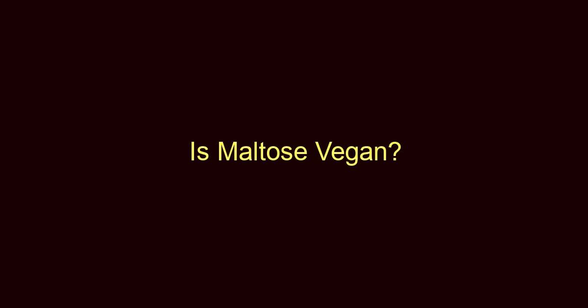 is maltose vegan 9455