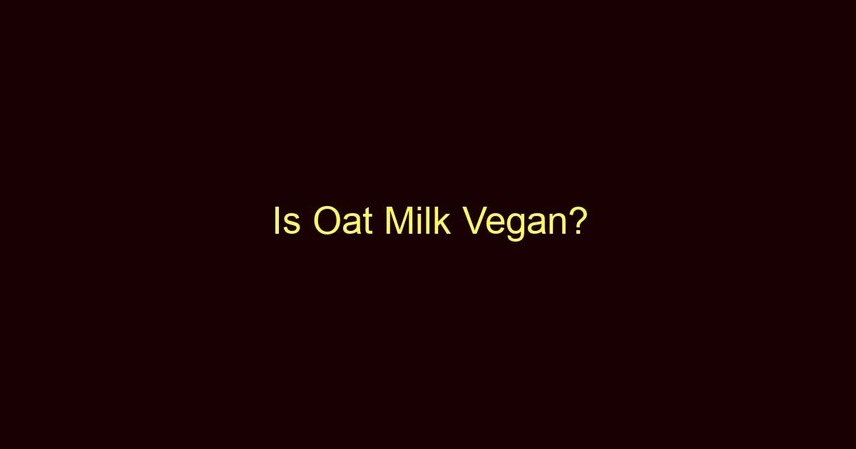 is oat milk vegan 9596