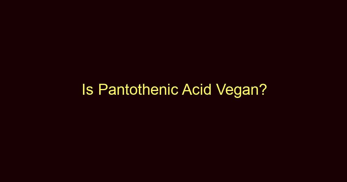 is pantothenic acid vegan 9622