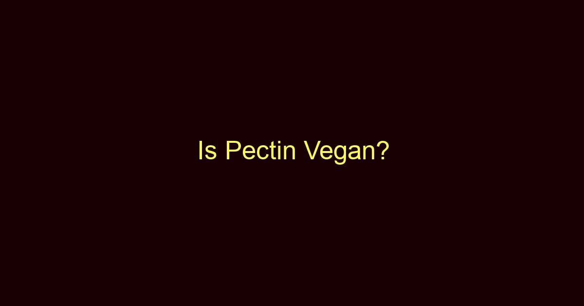 is pectin vegan 9629