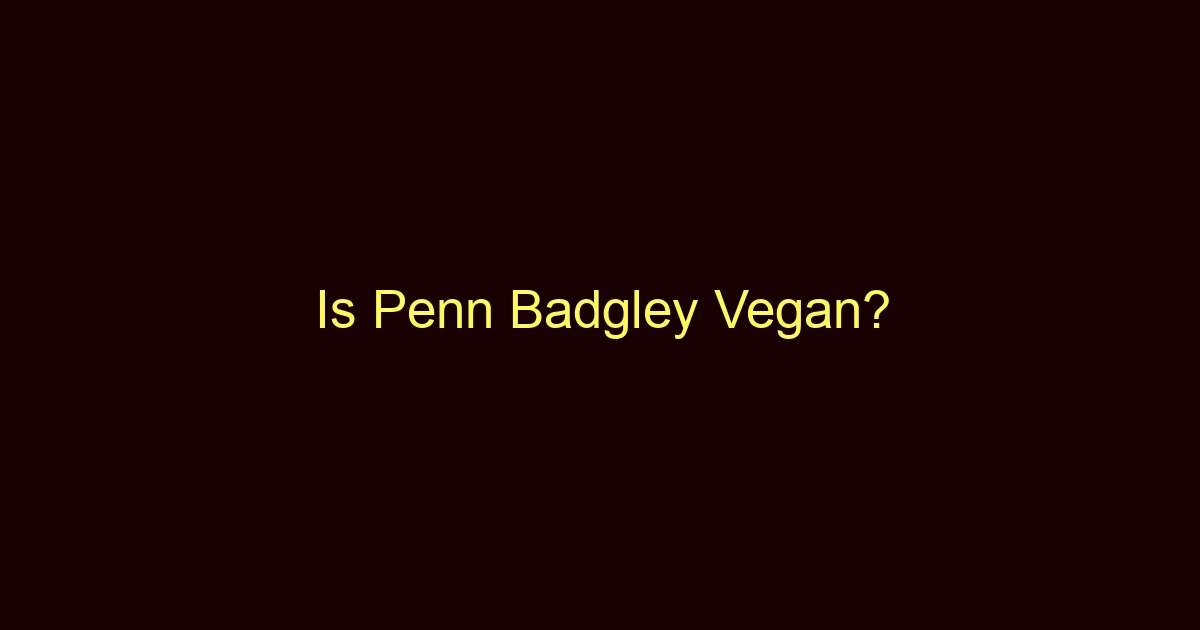 is penn badgley vegan 10321