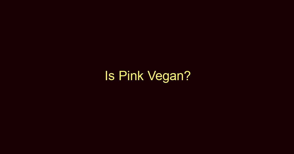 is pink vegan 10620