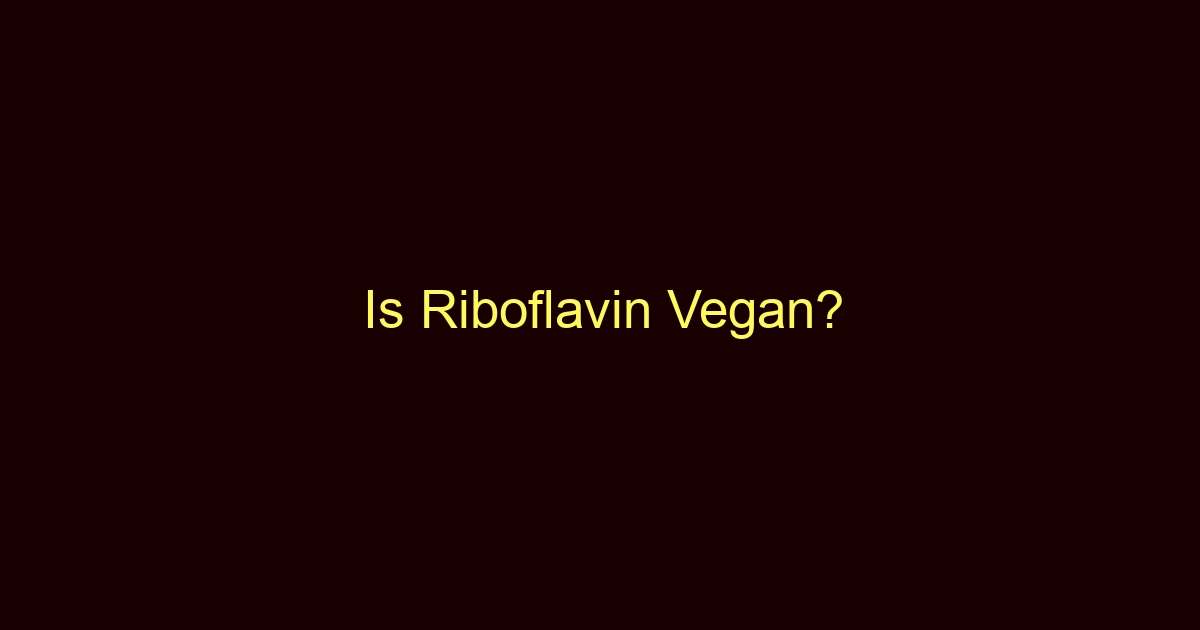 is riboflavin vegan 9746