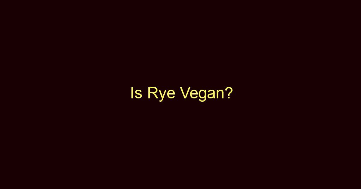 is rye vegan 9748