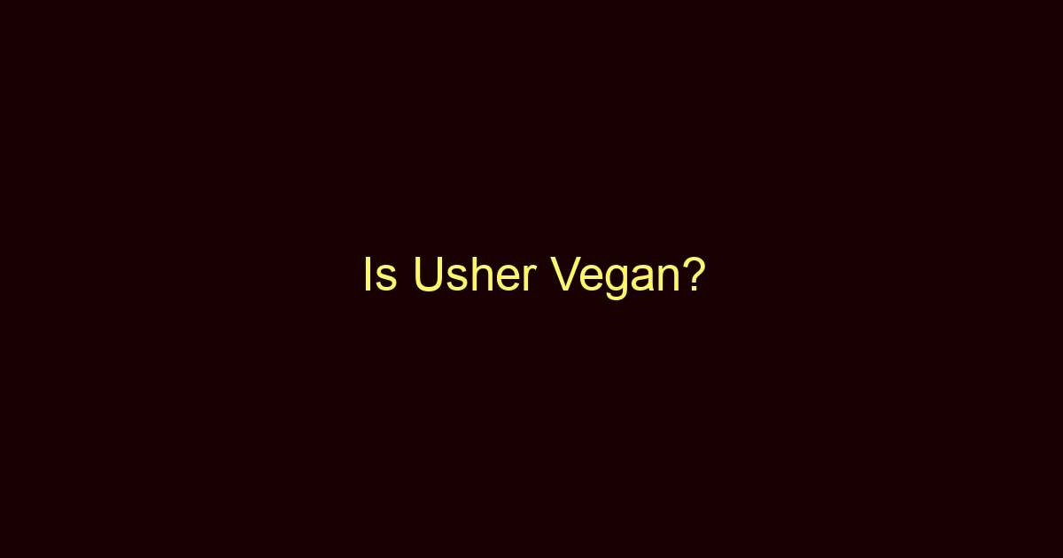 is usher vegan 10631