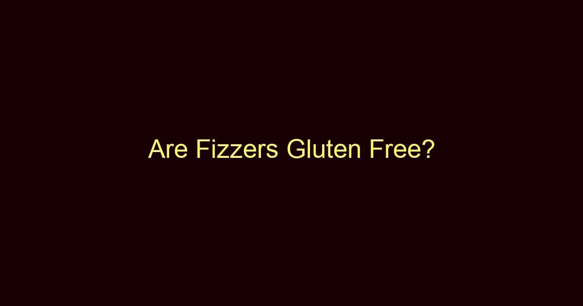 are fizzers gluten free 11762
