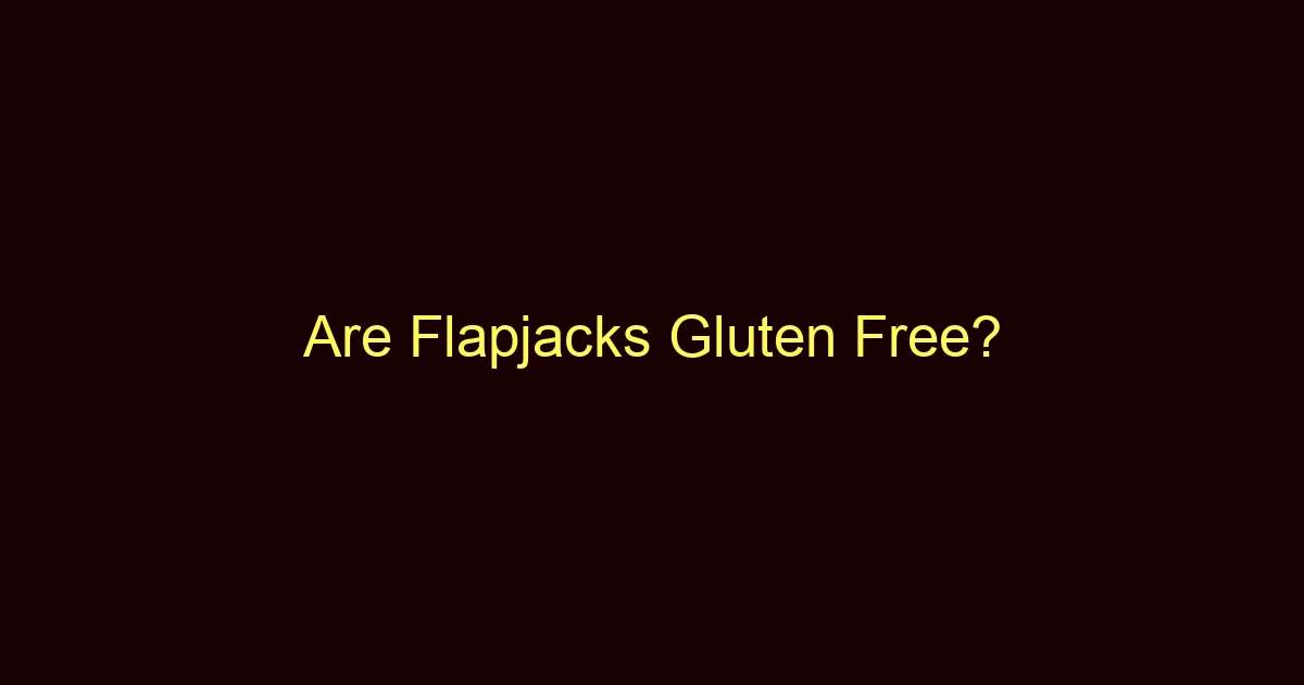 are flapjacks gluten free 12645
