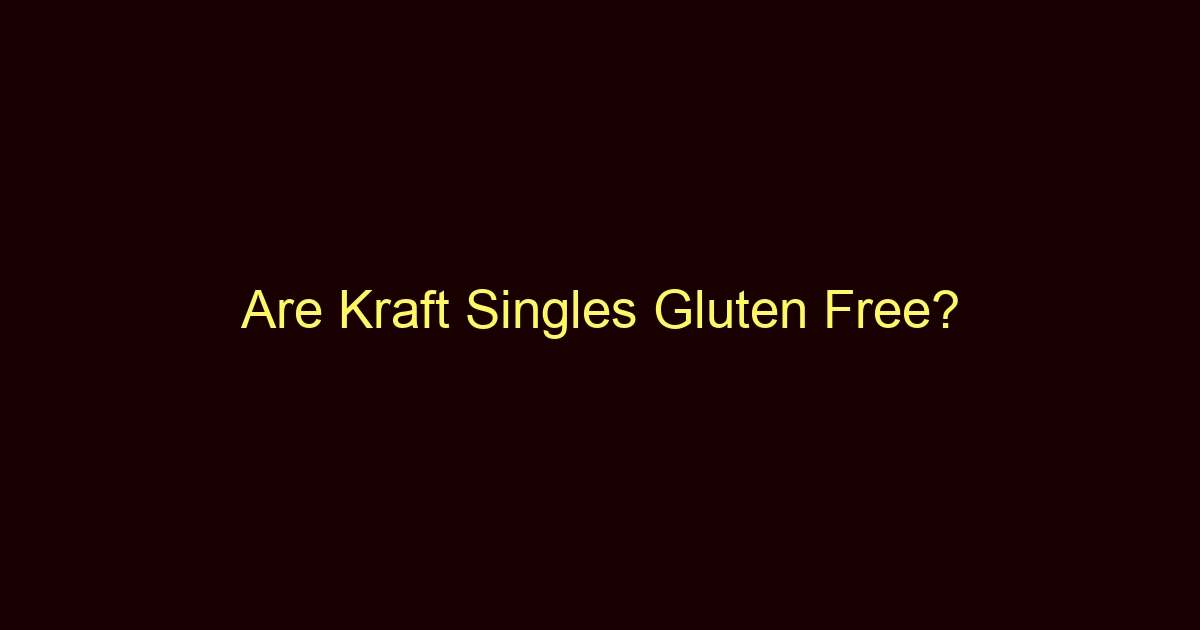 are kraft singles gluten free 12642
