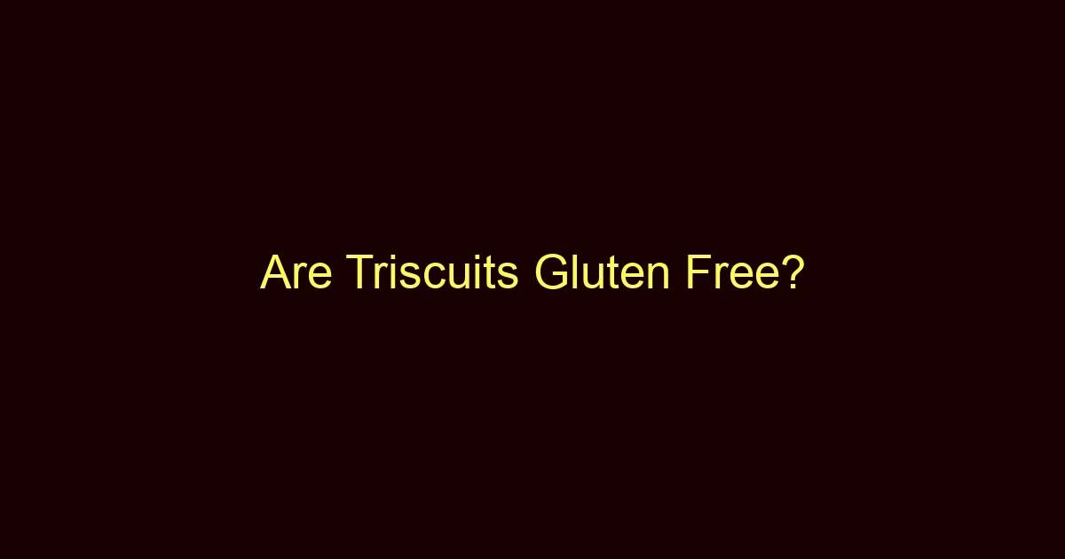 are triscuits gluten free 11848