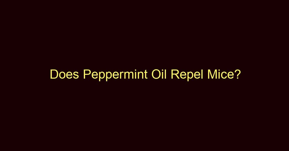 does peppermint oil repel mice 12429