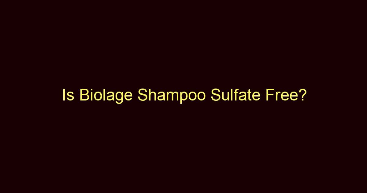 is biolage shampoo sulfate free 12704