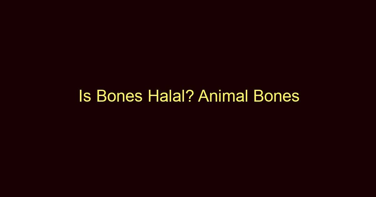 is bones halal animal bones 11932